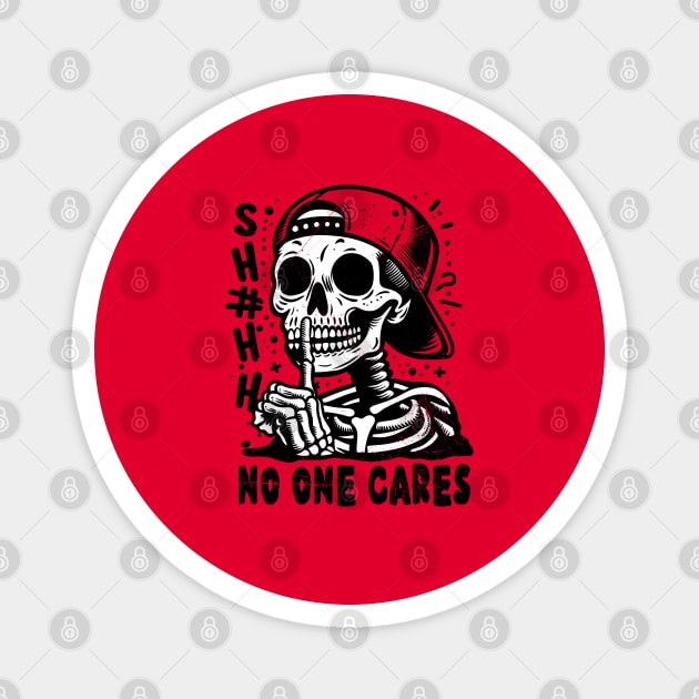 No One Cares Magnet by artslaves